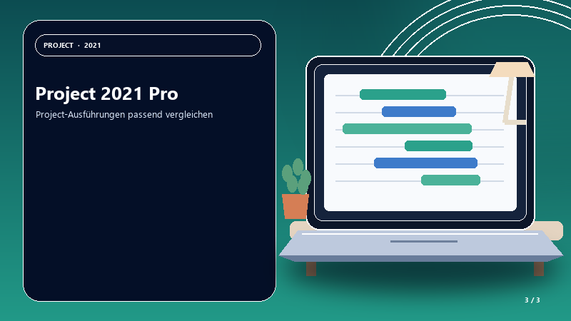 Project 2021 Pro — Anwendungsszene